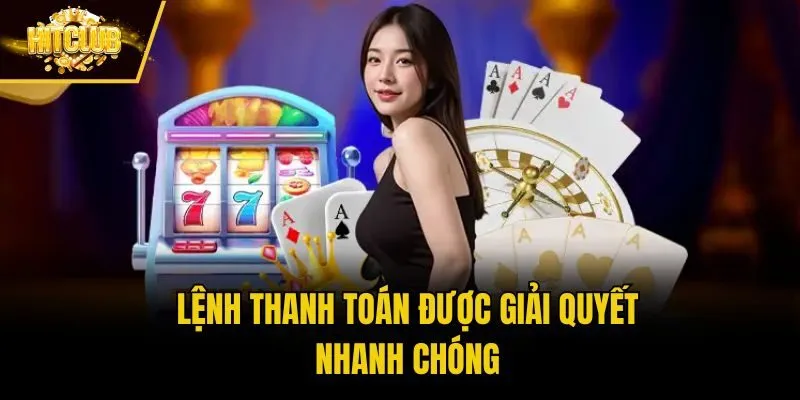 Lệnh thanh toán được giải quyết nhanh chóng